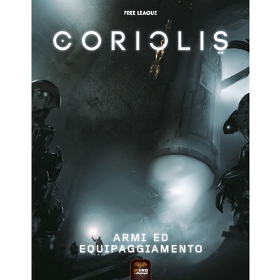 Coriolis - Armi ed Equipaggiamento
