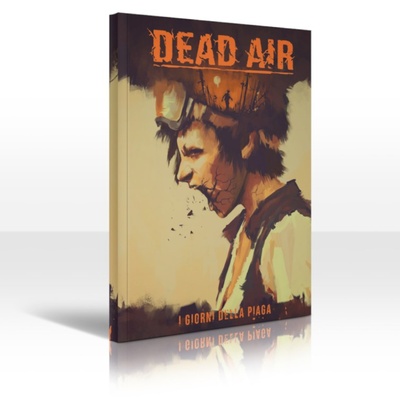 Monad System - Dead Air: I Giorni della Piaga