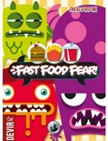 Fast Food Fear