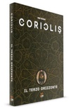 Coriolis - Il Terzo Orizzonte Ed. Limitata Icon