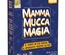 Mamma Mucca Magia