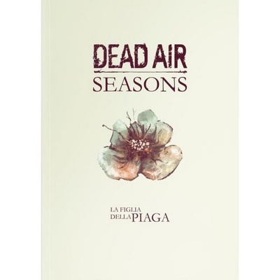 Dead Air: Seasons - La Figlia della Piaga