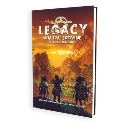 Legacy: Vita tra le Rovine