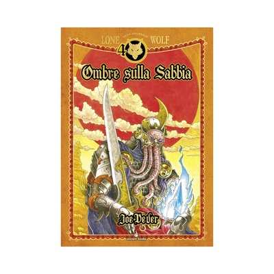 Lupo Solitario Vol.5 - Ombre sulla Sabbia - Edizione Speciale Quarantennale
