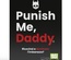 Punish Me, Daddy