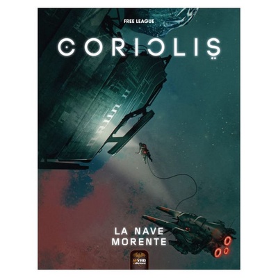 Coriolis - Il Terzo Orizzonte: La Nave Morente
