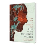 Gary Gygax e la Creazione di D&D - Rise of the Dungeon Master