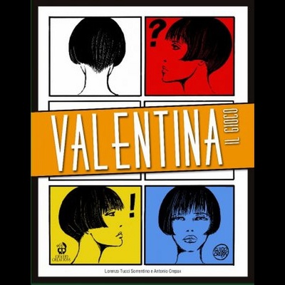 Valentina - Il Gioco - Tutto Crepax Vol.1