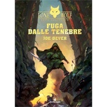 Lupo Solitario Vol.0 - Fuga dalle Tenebre - Edizione Speciale Quarantennale Librogame