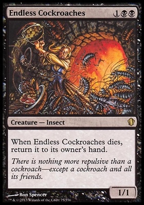 Endless Cockroaches